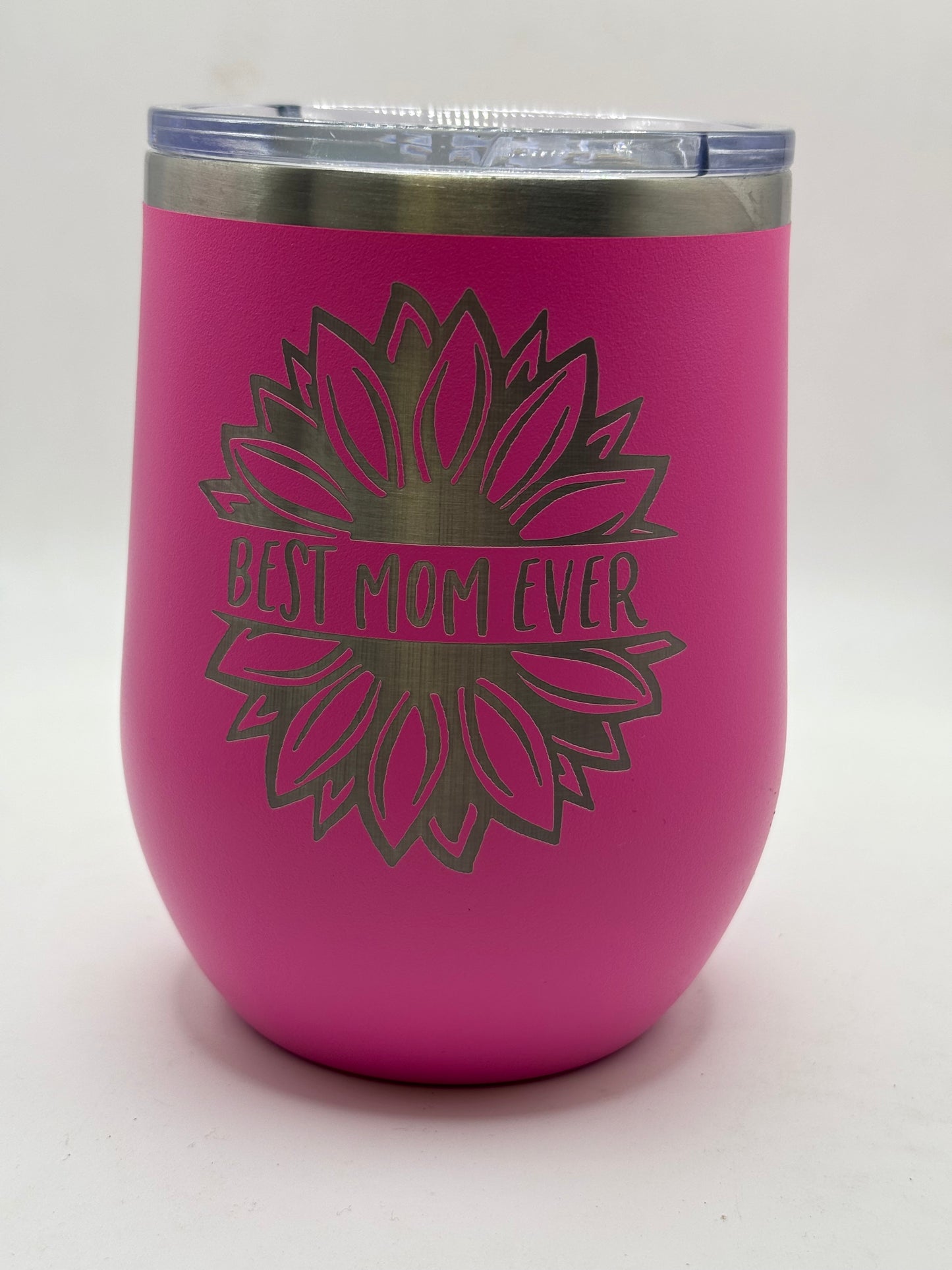 Best Mom Ever Tumbler