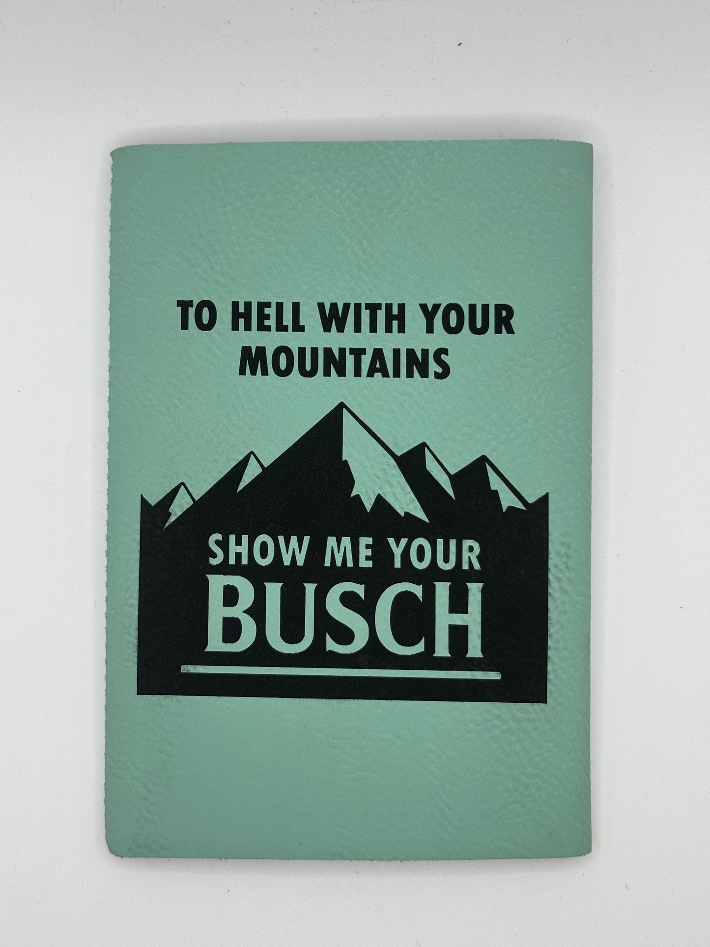 Busch to the mountains Coozy