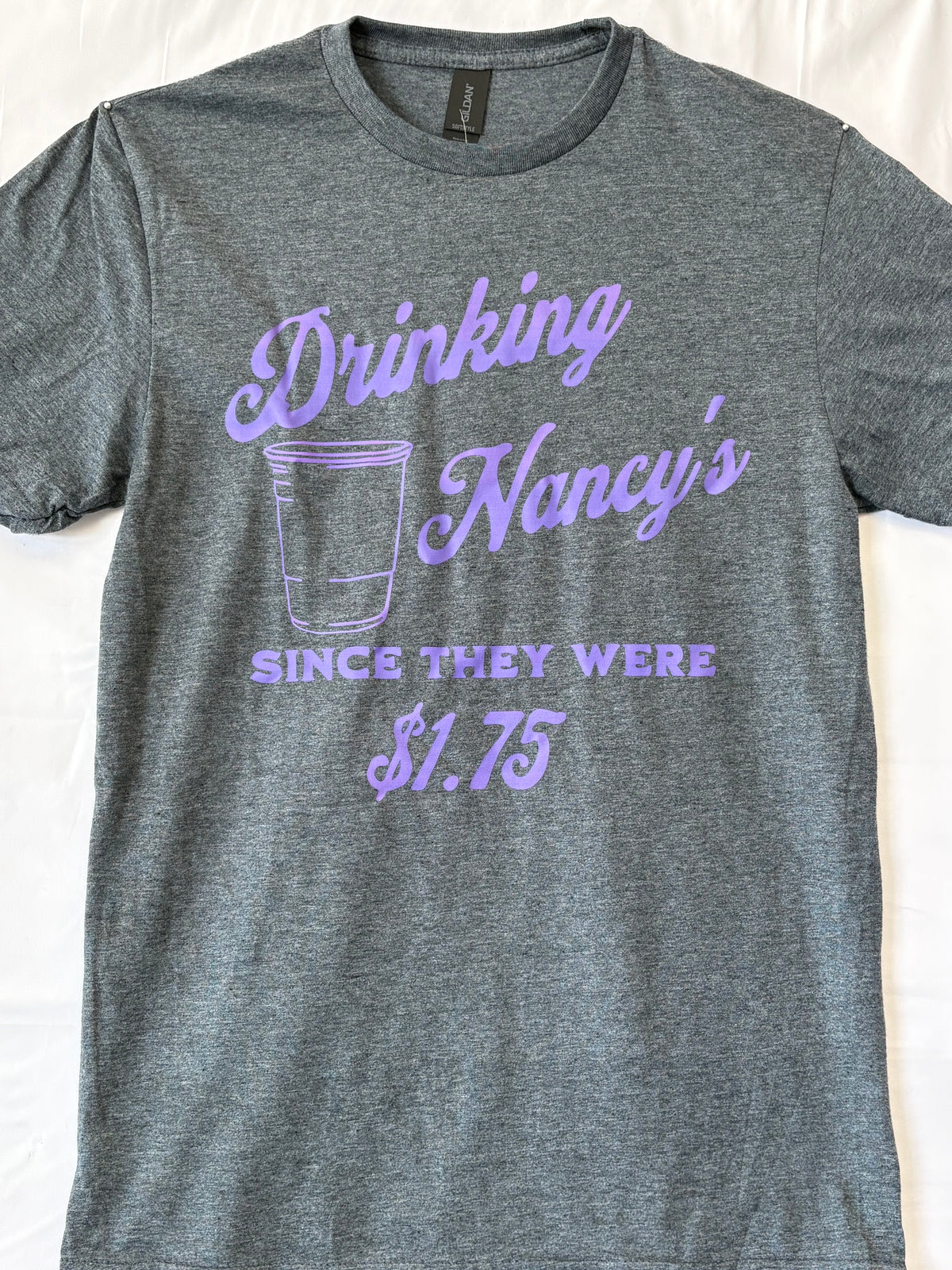 Drinking Nancy's since T-Shirt