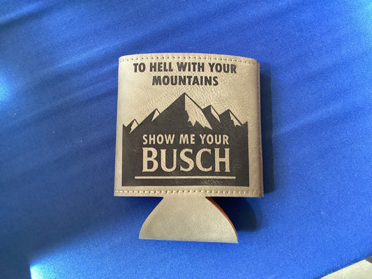 Busch to the mountains Coozy