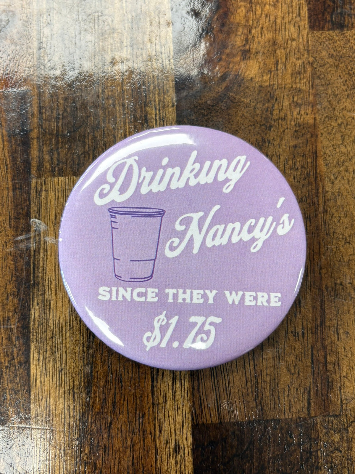 Drinking Nancy's Button