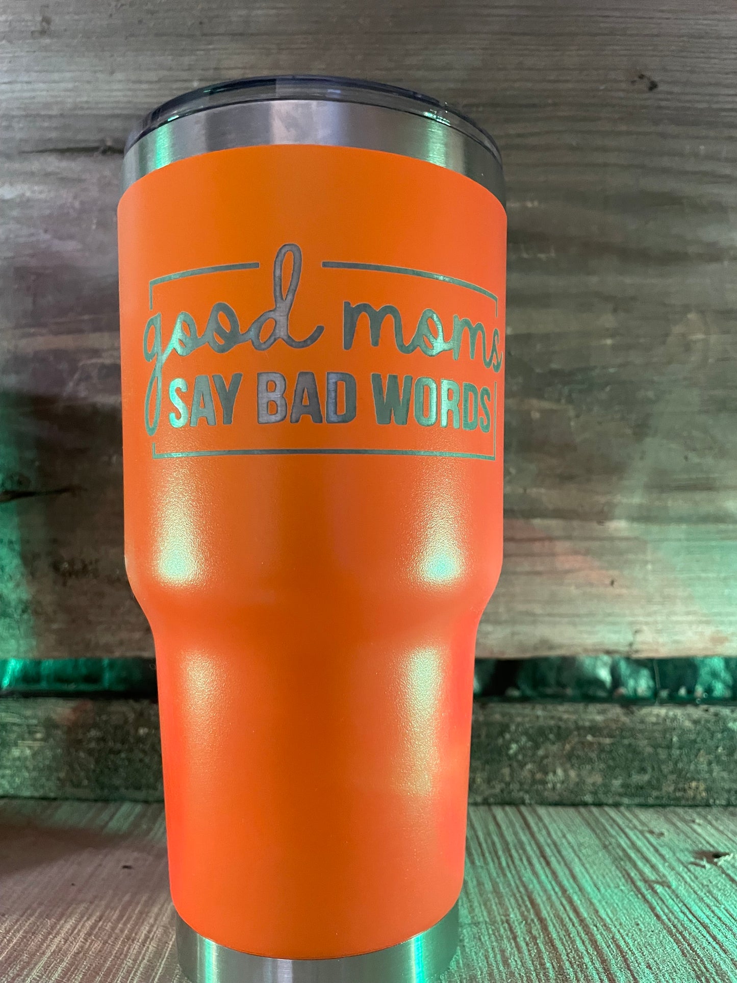 Good Mom's Say Bad Words Tumbler