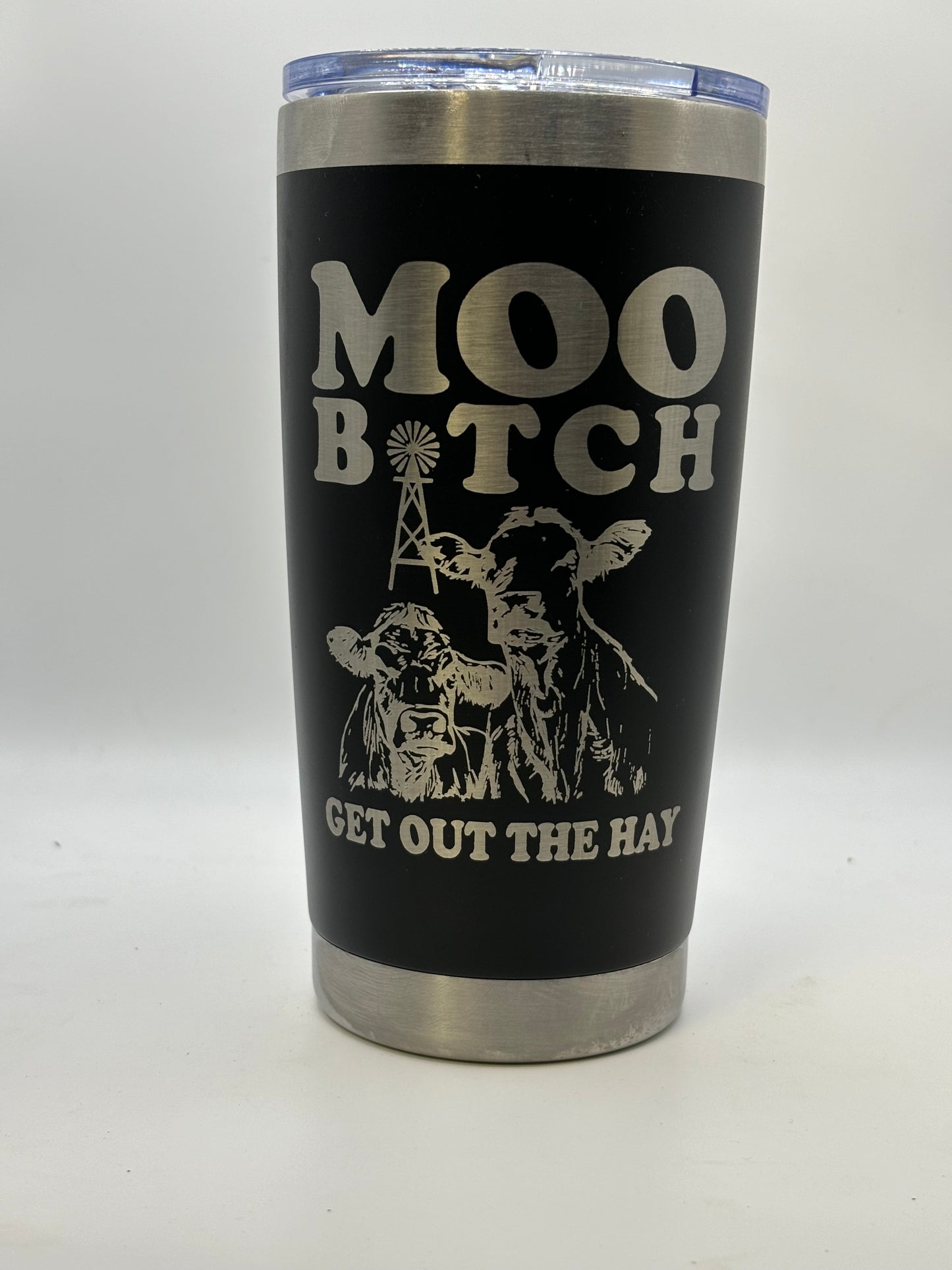 Moo Bitch Tumbler