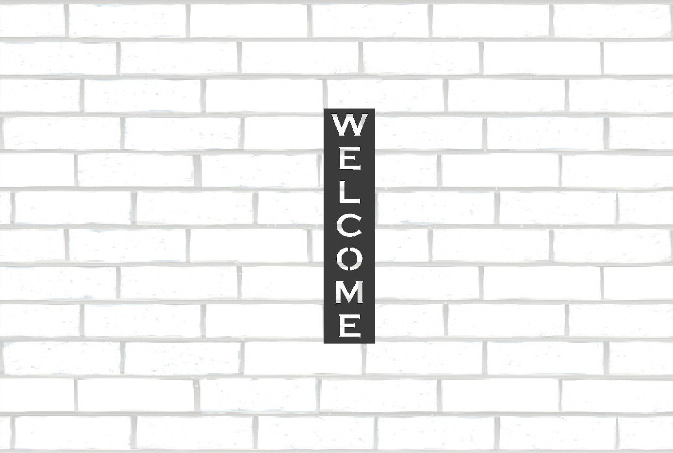 Vertical Welcome Sign