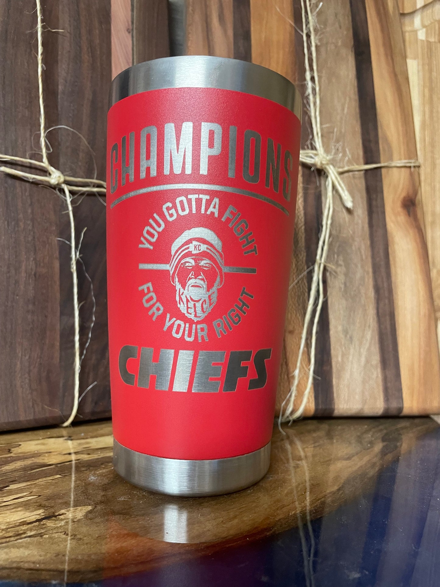 Fight for your right Chiefs 20 oz tumbler
