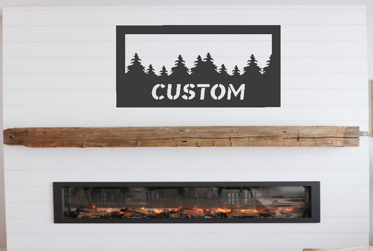Forest themed Custom Metal Sign